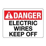 ANSI DANGER Electric Wires Keep Off